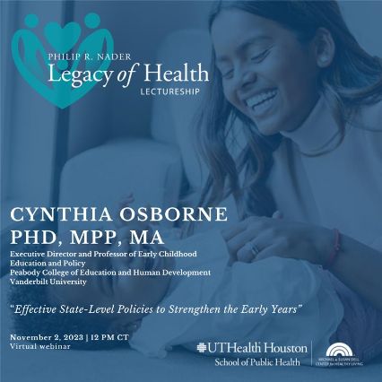 Q&A: Dr. Cynthia Osborne, keynote speaker at the 2023 Philip R. Nader Legacy of Health Lectureship