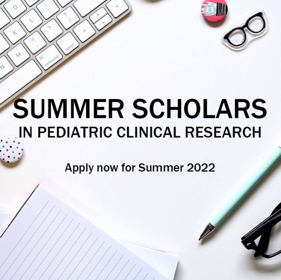 The words: Summer Scholars in Pediatric Clinical Research, Apply now for Summer 2022 surrounded by desk items