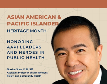 Assistant Professor, Gordon Shen, PhD, SM, Discusses his experience and importance of AAPI Heritage Month
