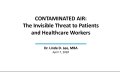 Thumbnail image for the Contaminated Air: The Invisible Threat to Patients and Healthcare Workers webinar