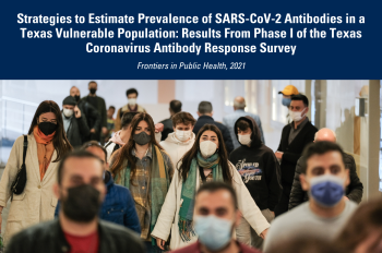 Strategies to Estimate Prevalence of SARS-CoV-2 Antibodies in a Texas Vulnerable Population