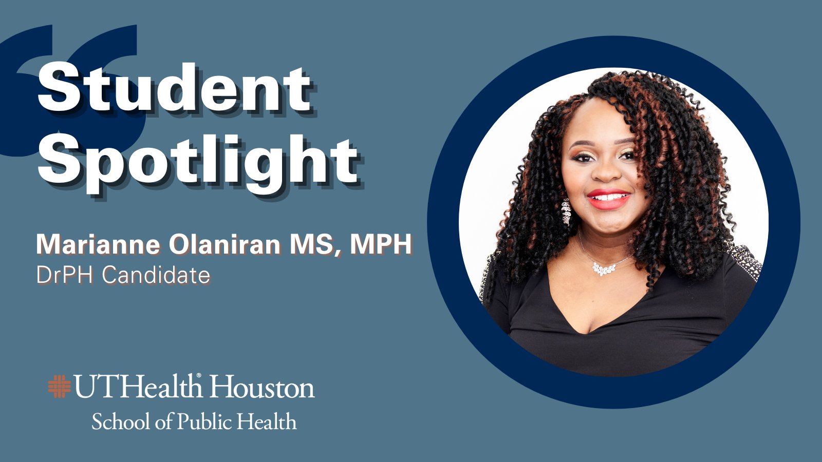 Student Spotlight: Behind Marianne Olaniran MS, MPH