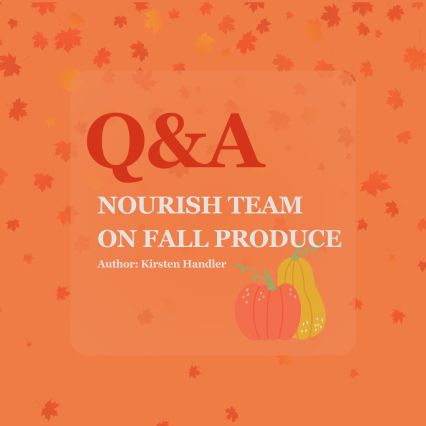 Q&A: Nourish team on fall produce