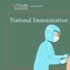 August is National Immunization Awareness Month, which is held to observe the importance and need for education about vaccines.