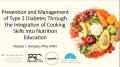 Thumbnail image for the Integrating Cooking Skills into Nutrition Education to Prevent and Manage Type 2 Diabetes webinar