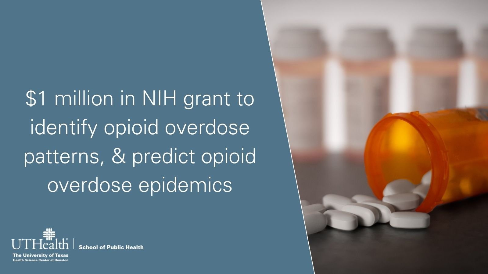 $1 million NIH grant to identify opioid overdose patterns, & predict opioid overdose epidemics