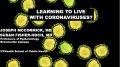 Thumbnail image for the Learning to Live with Coronaviruses? webinar