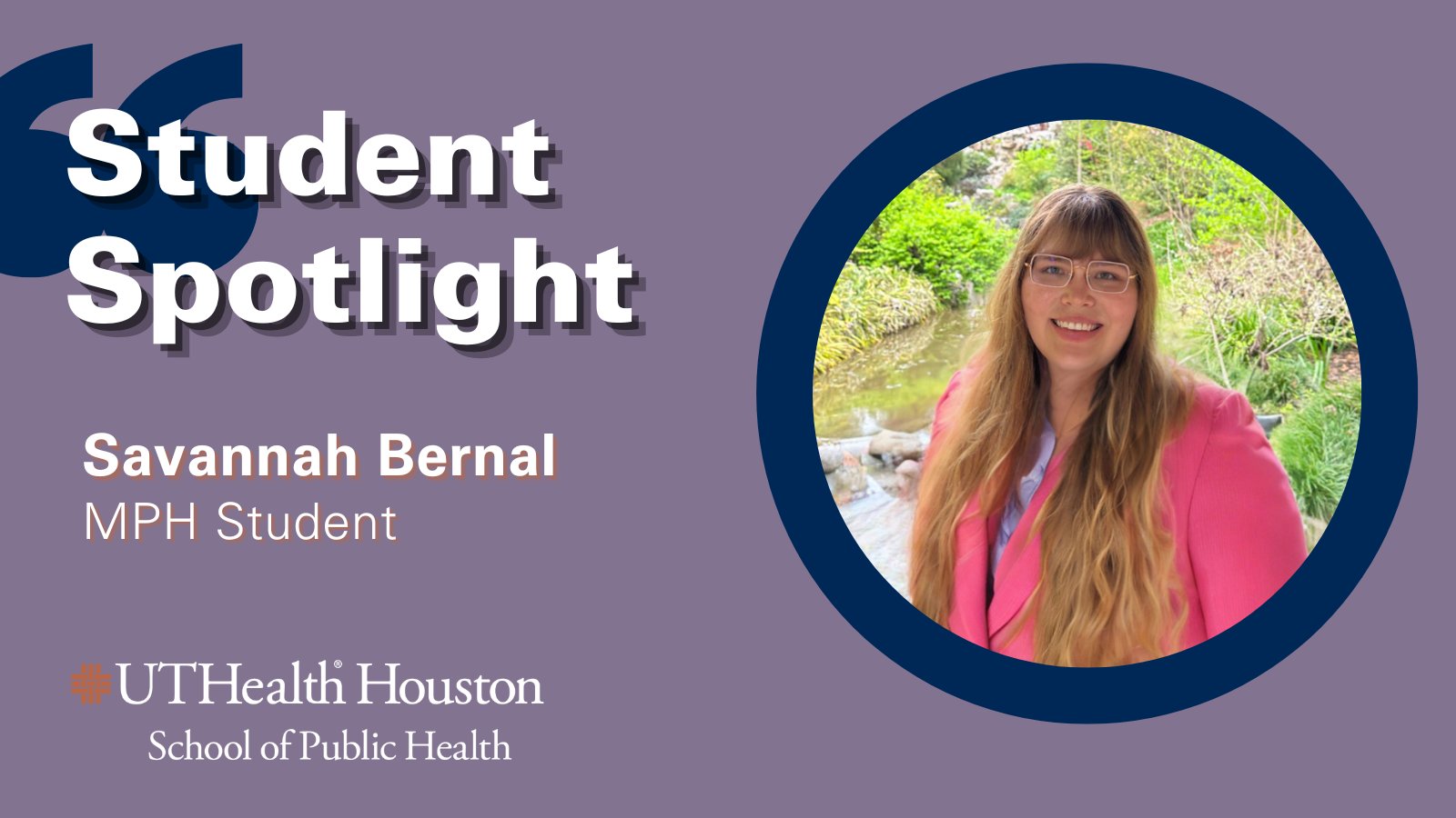Student Spotlight: Savannah Bernal