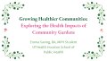 Thumbnail image for the Growing Healthier Communities Exploring the Health Impacts of Community Gardens webinar