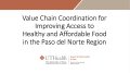 Thumbnail image for the Value Chain Coordination for Improving Access to Healthy and Affordable Food in the Paso del Norte Region webinar