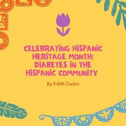 Celebrating Hispanic Heritage Month: Diabetes in the Hispanic Community