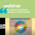 Thumbnail image for the The Impact of Climate Change on Child Health webinar