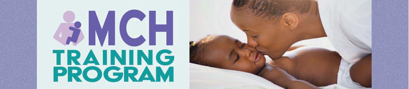 Banner image for Maternal and Child Health (MCH) Training Program
